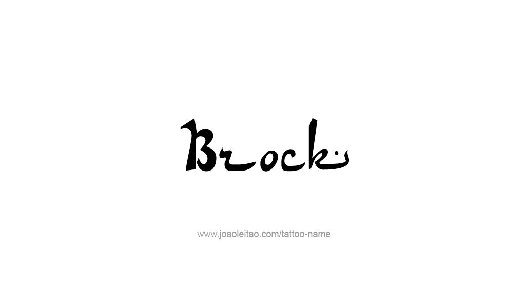 Tattoo Design  Name Brock   