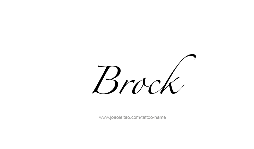 Tattoo Design  Name Brock   