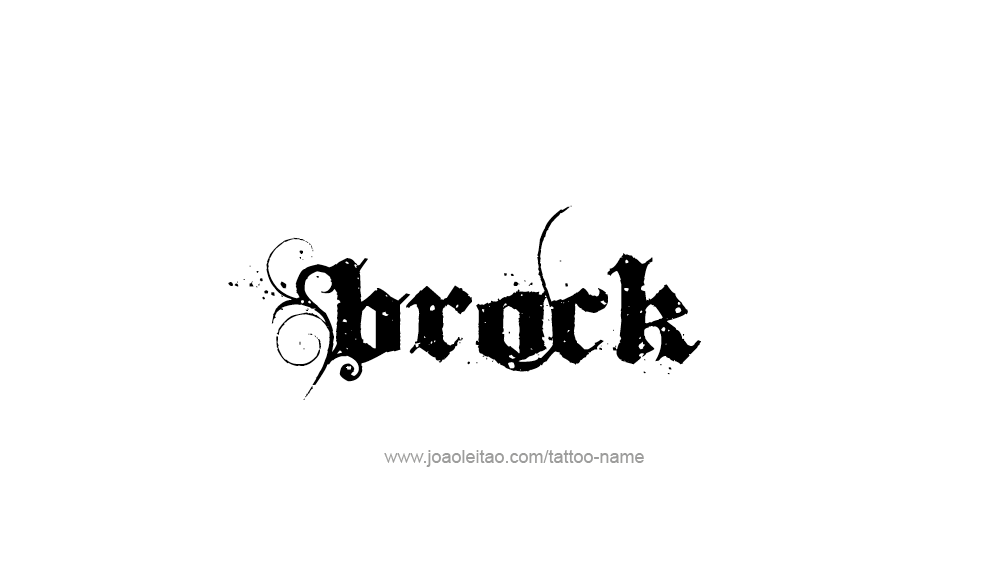 Tattoo Design  Name Brock   