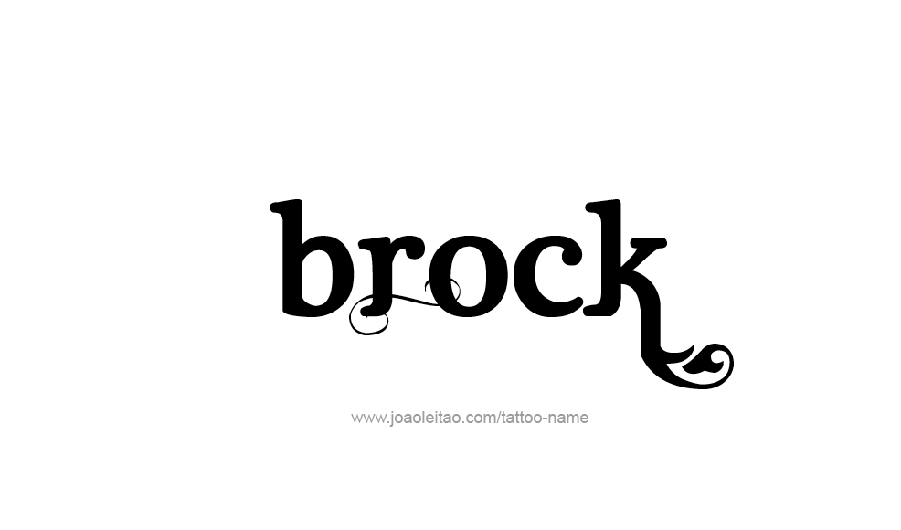 Tattoo Design  Name Brock   