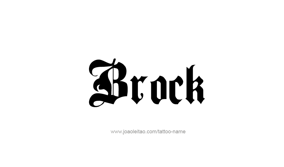 Tattoo Design  Name Brock   