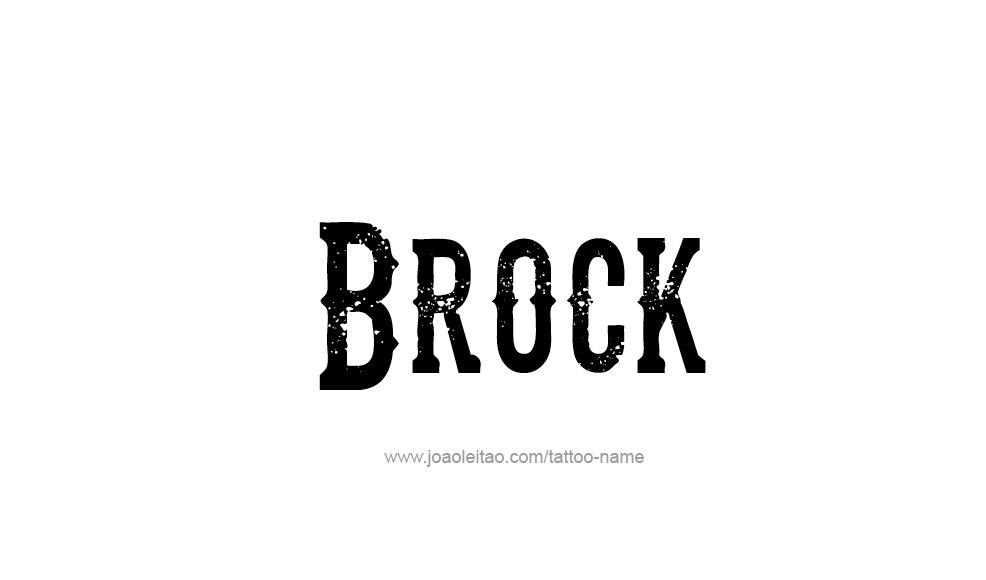 Tattoo Design  Name Brock   