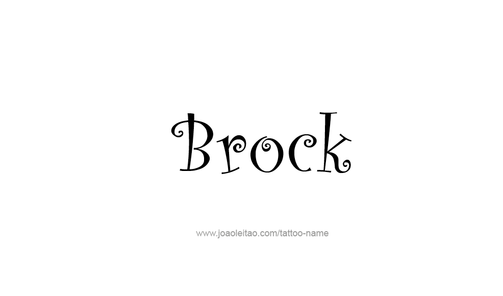 Tattoo Design  Name Brock   