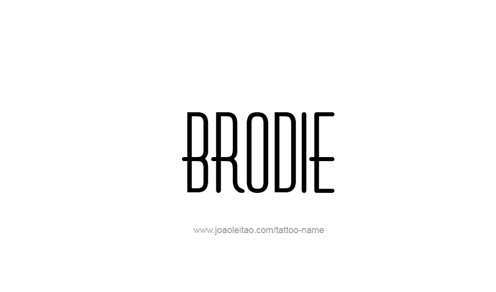 Tattoo Design  Name Brodie   