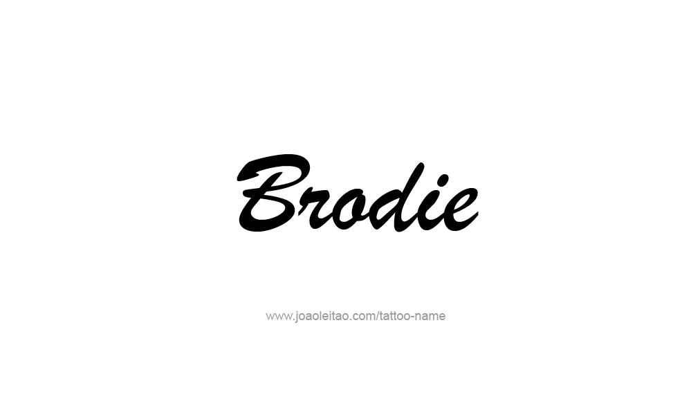 Tattoo Design  Name Brodie   