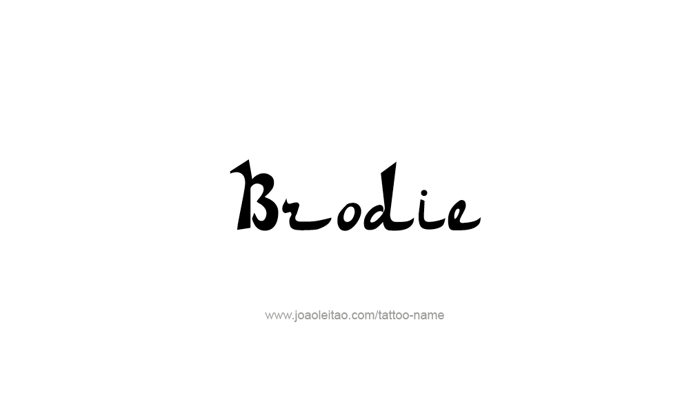 Tattoo Design  Name Brodie   