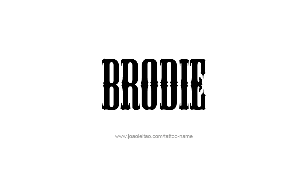 Tattoo Design  Name Brodie   