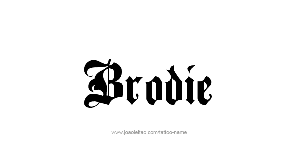 Tattoo Design  Name Brodie   