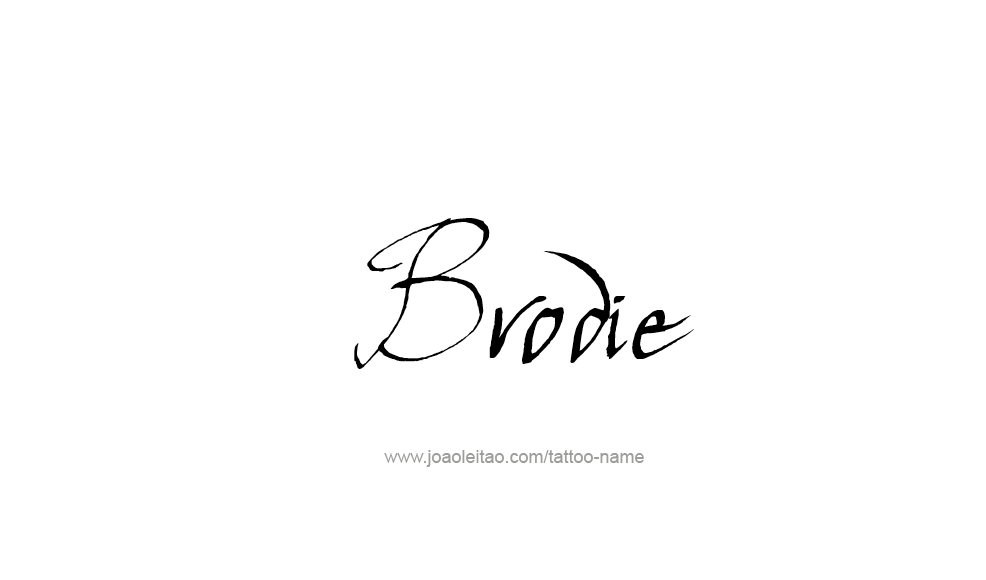 Tattoo Design  Name Brodie   