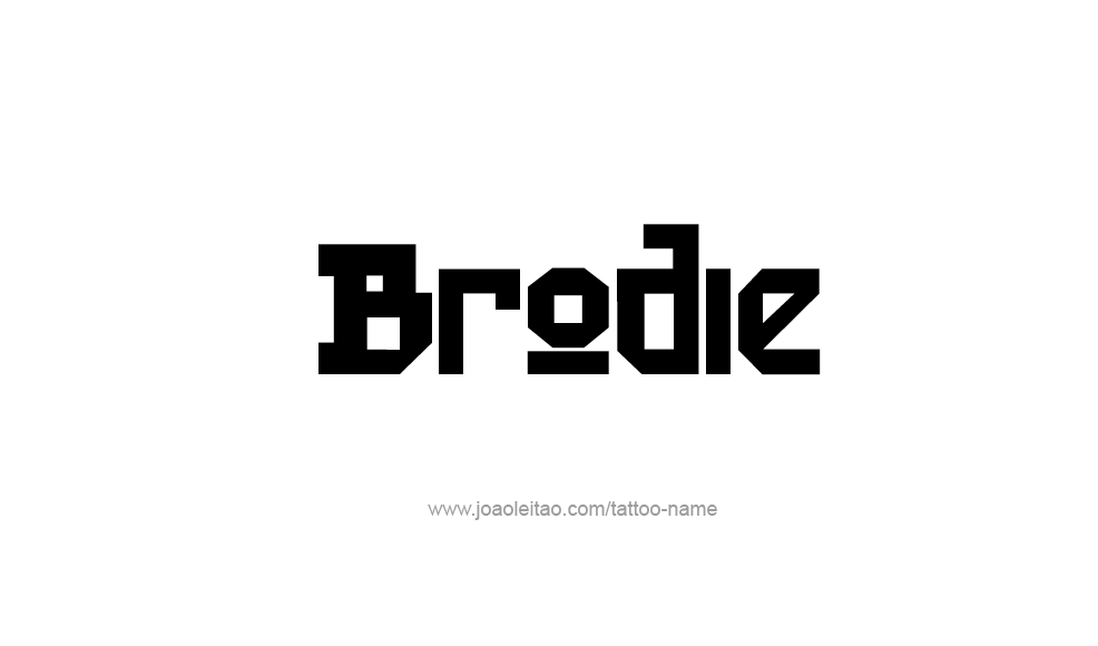 Tattoo Design  Name Brodie   