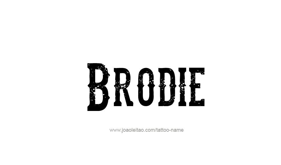 Tattoo Design  Name Brodie   