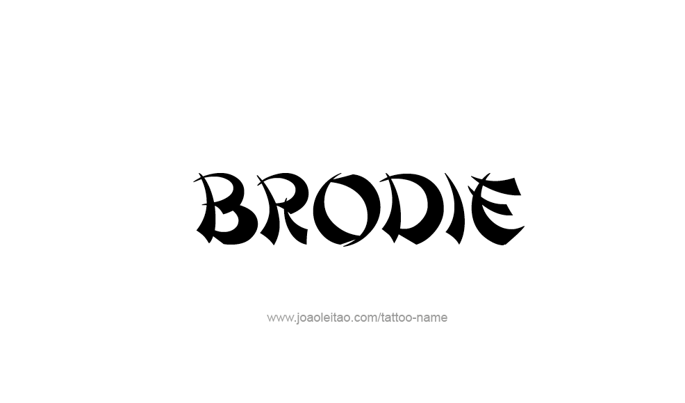 Tattoo Design  Name Brodie
