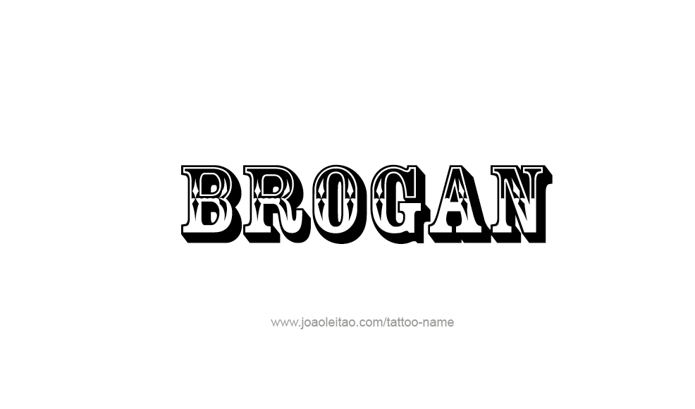 Tattoo Design  Name Brogan   