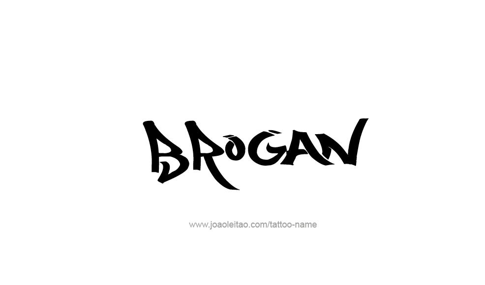 Tattoo Design  Name Brogan   