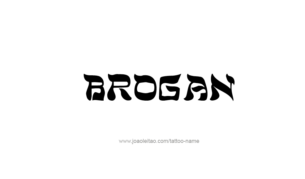 Tattoo Design  Name Brogan   