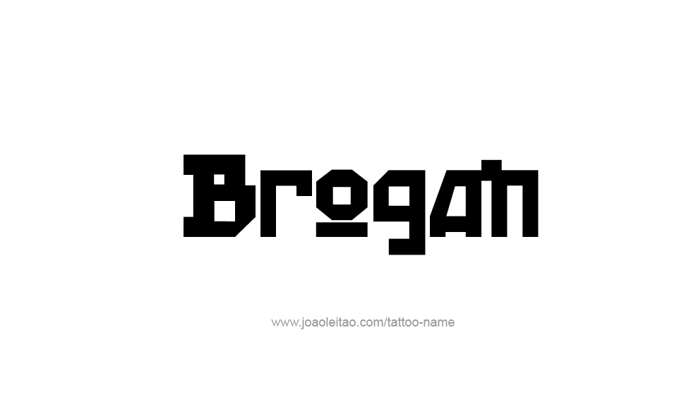 Tattoo Design  Name Brogan   