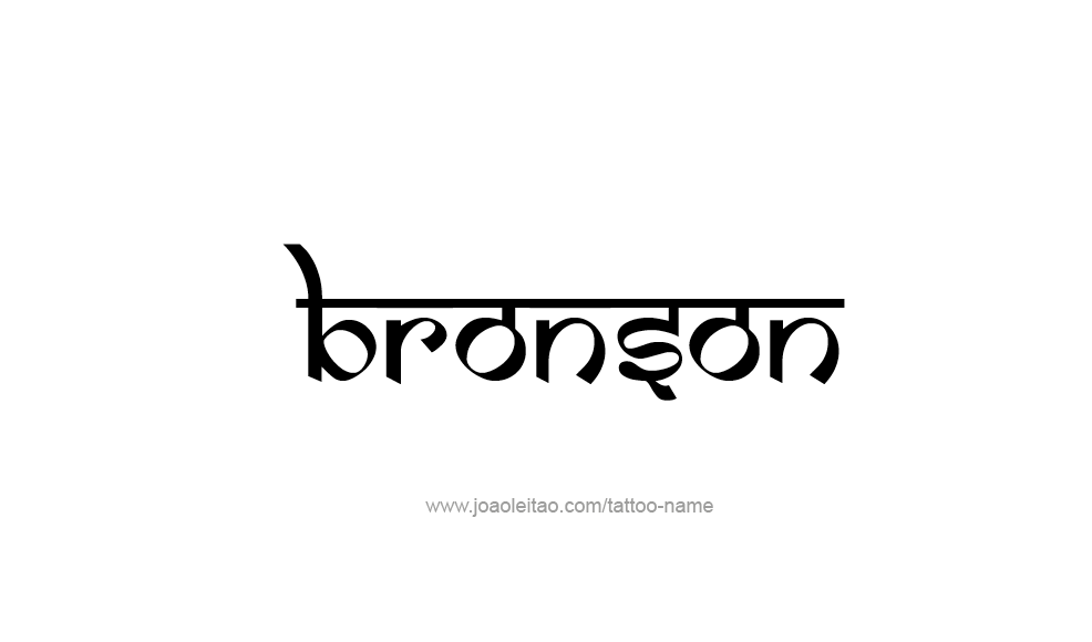 Tattoo Design  Name Bronson   