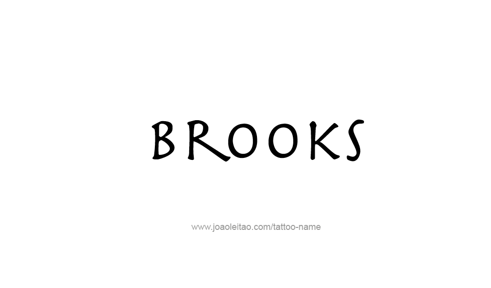 Tattoo Design  Name Brooks   
