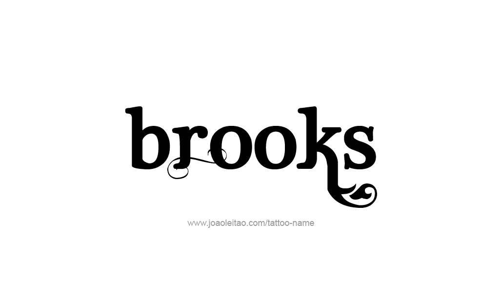 Tattoo Design  Name Brooks   