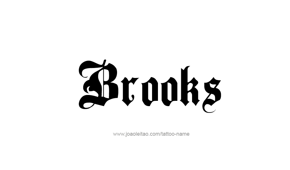 Tattoo Design  Name Brooks   