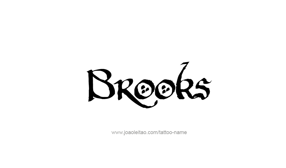 Tattoo Design  Name Brooks   