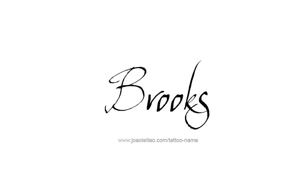 Tattoo Design  Name Brooks   