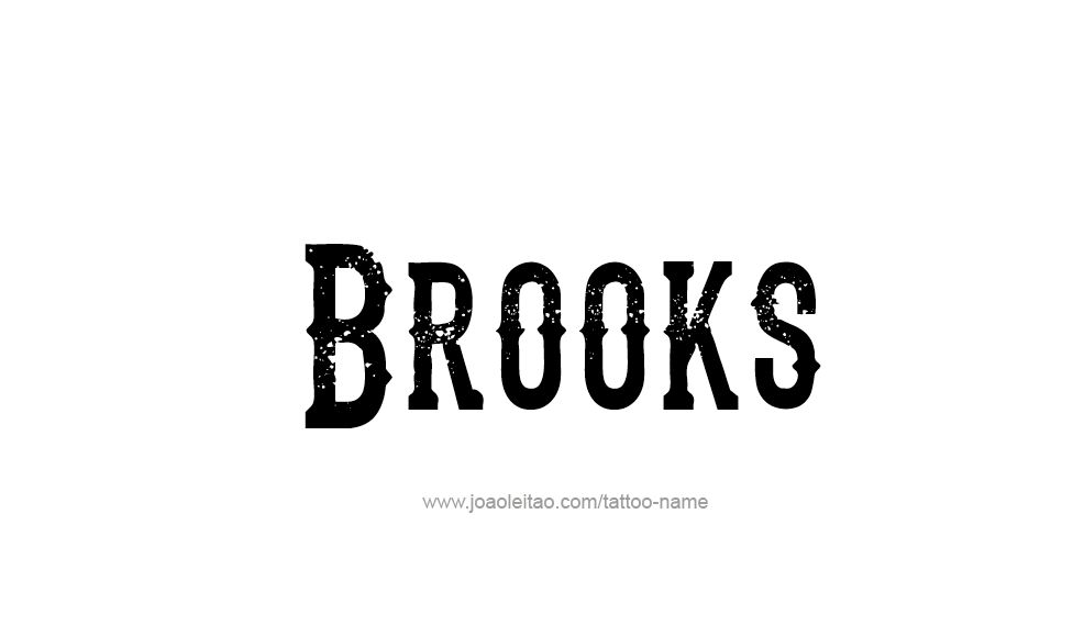 Tattoo Design  Name Brooks   