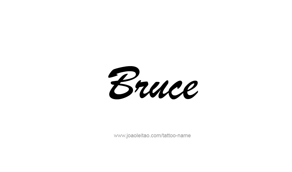 Tattoo Design  Name Bruce   