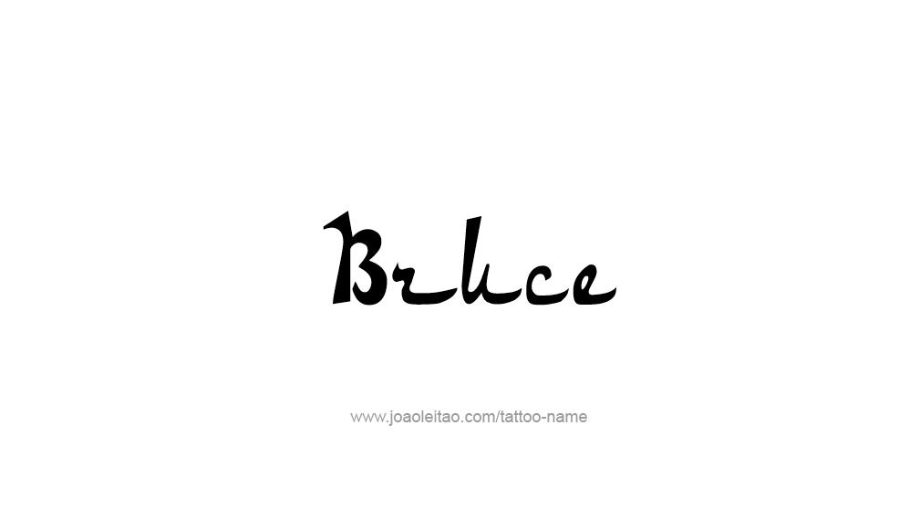 Tattoo Design  Name Bruce   