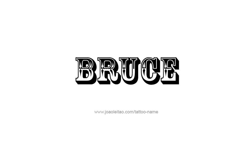 Tattoo Design  Name Bruce   