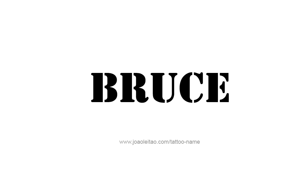 Tattoo Design  Name Bruce   