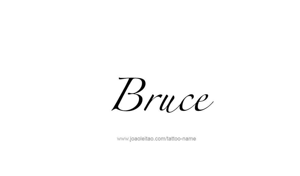 Tattoo Design  Name Bruce   