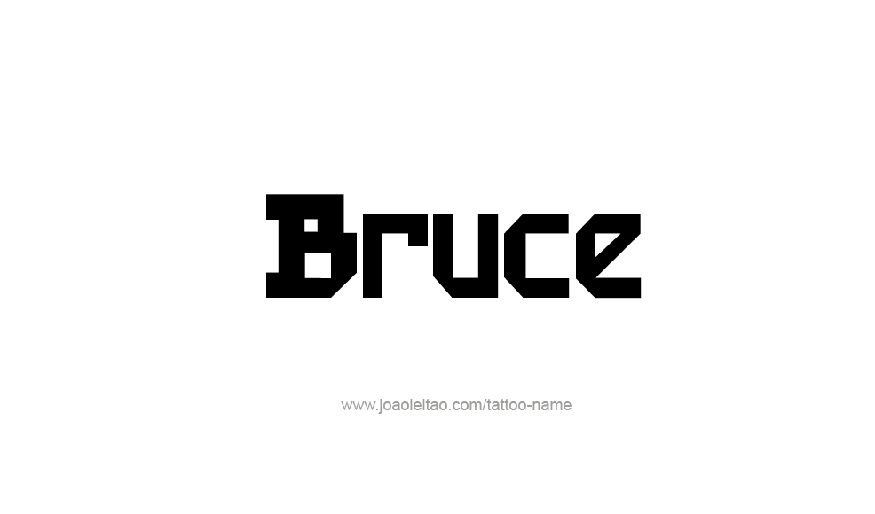 Tattoo Design  Name Bruce   