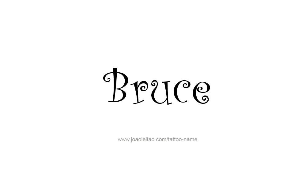 Tattoo Design  Name Bruce   