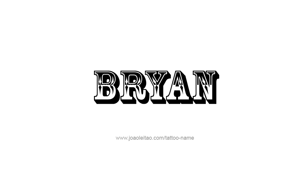 Tattoo Design  Name Bryan   