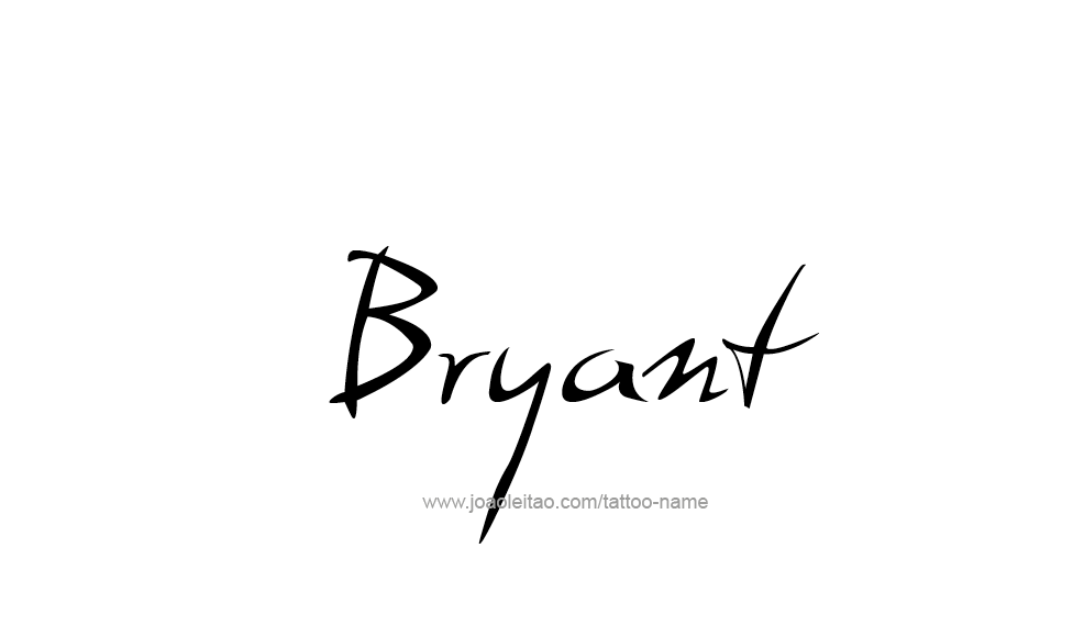 Tattoo Design  Name Bryant   