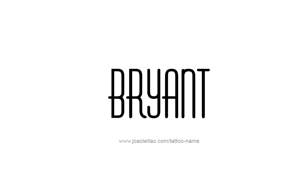 Tattoo Design  Name Bryant   