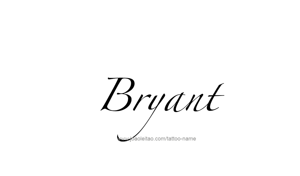 Tattoo Design  Name Bryant   