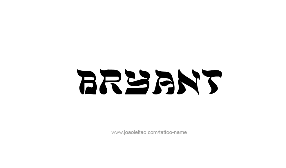 Tattoo Design  Name Bryant   