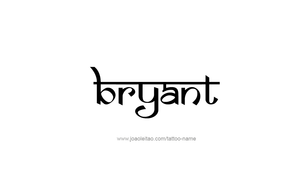 Tattoo Design  Name Bryant   