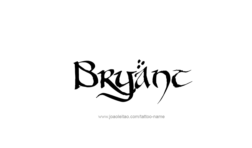 Tattoo Design  Name Bryant   