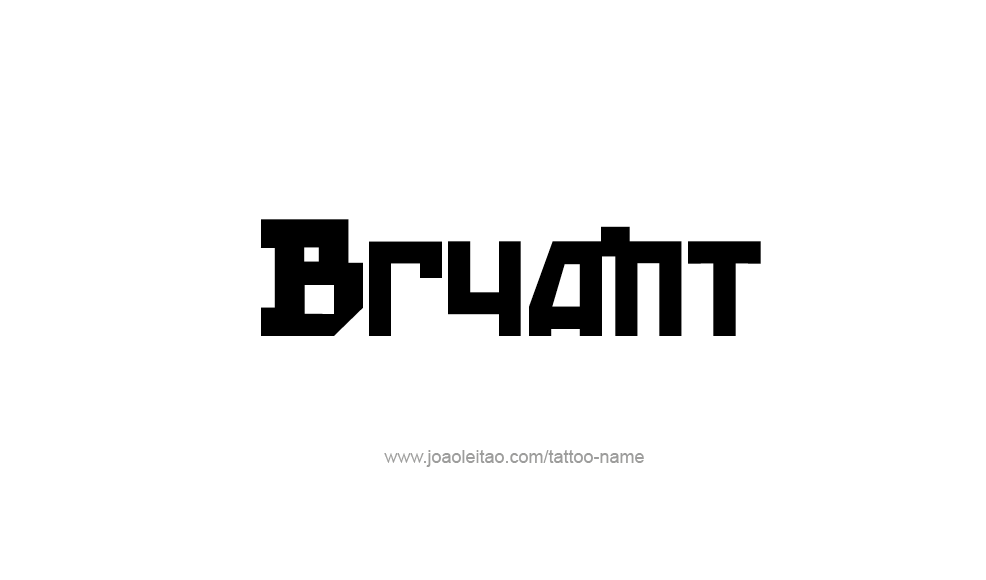 Tattoo Design  Name Bryant   