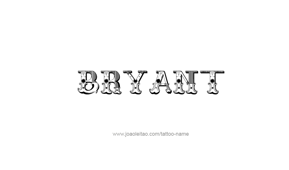 Tattoo Design  Name Bryant   