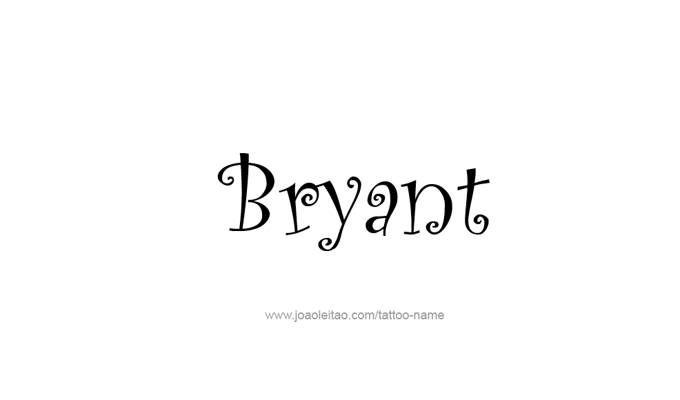 Tattoo Design  Name Bryant   