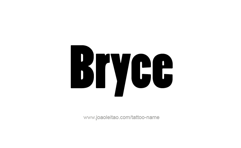 Tattoo Design  Name Bryce   