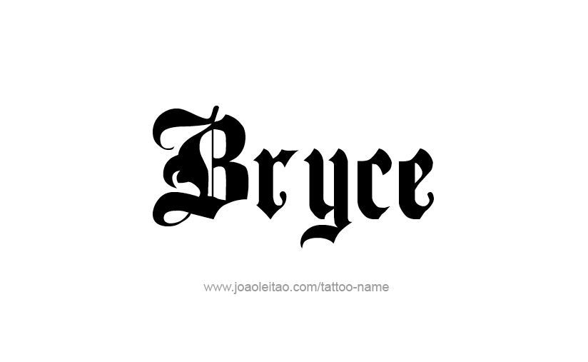 Tattoo Design  Name Bryce   