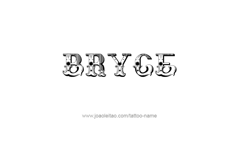 Tattoo Design  Name Bryce   