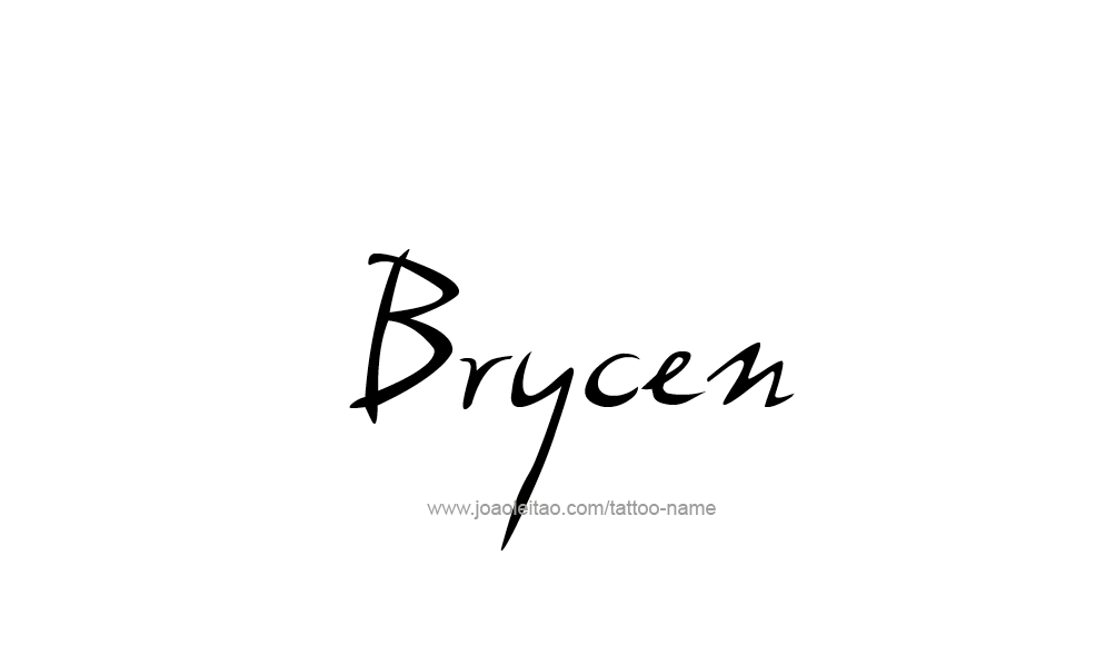 Tattoo Design  Name Brycen   