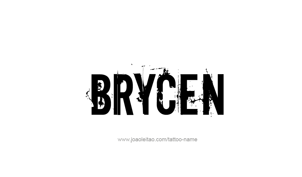 Tattoo Design  Name Brycen   