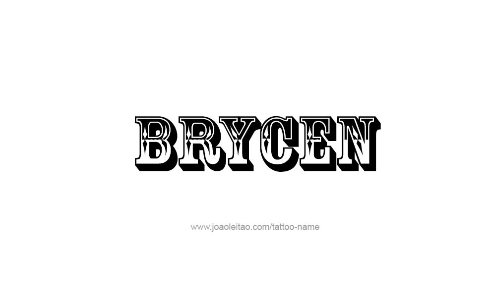 Tattoo Design  Name Brycen   